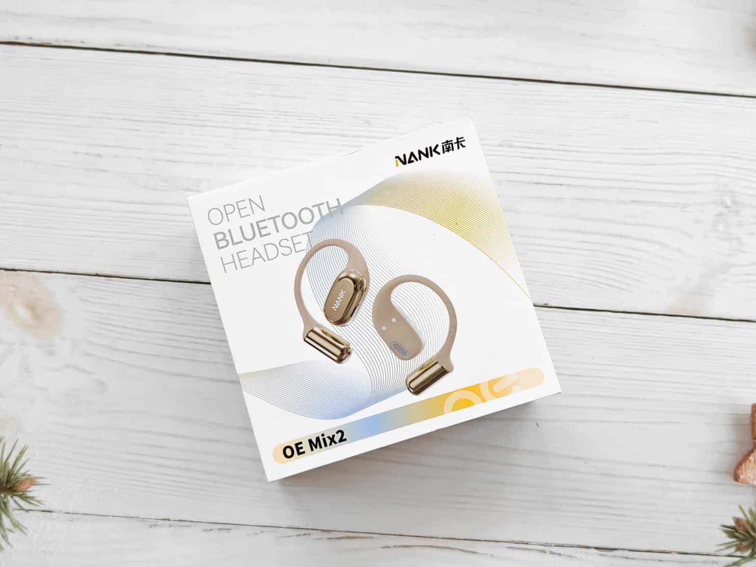 值得入手的南卡OE Mix2耳机体验:无感佩戴新境界!